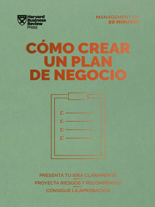 Title details for Cómo crear un plan de negocio. Serie Management en 20 minutos by Harvard Business Review - Available